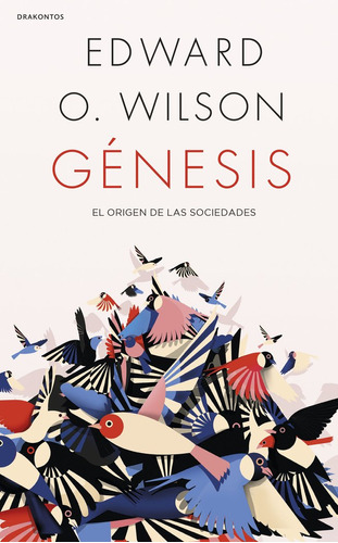Genesis - Edward O  Wilson