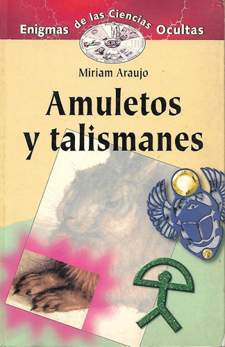 Amuletos Y Talismanes Miriam Araujo 