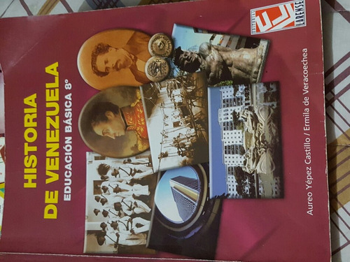 Libro De Historia De Venezuela De 8vo Grado Edit. Larense