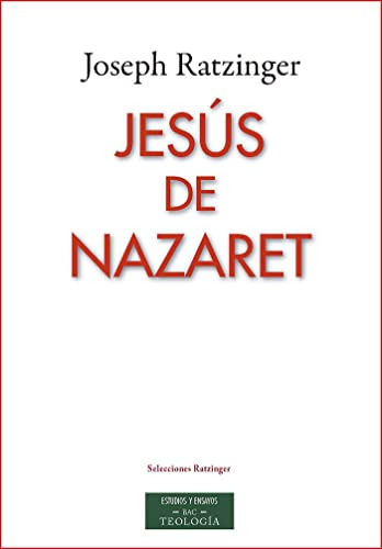 Jesus De Nazaret: 186 -estudios Y Ensayos-