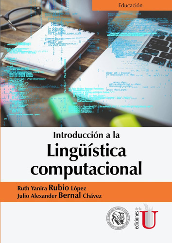 Introduccion A La Lingüistica Computacional - Lopez, Ruth Ya