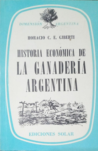 Giberti Historia Económica De La Ganadería Argentina (Usado)