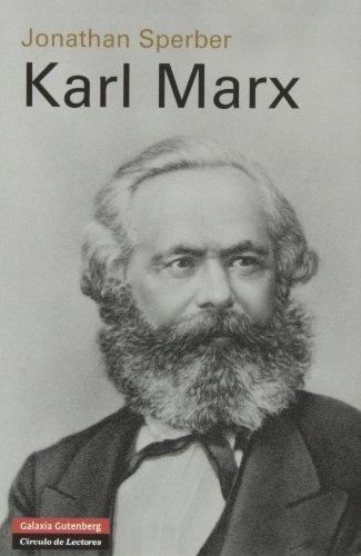 Karl Marx - Jonathan  Sperber