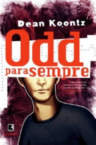 Odd para sempre (Vol. 2), de Koontz, Dean R.. Editora Record Ltda., capa mole em português, 2011