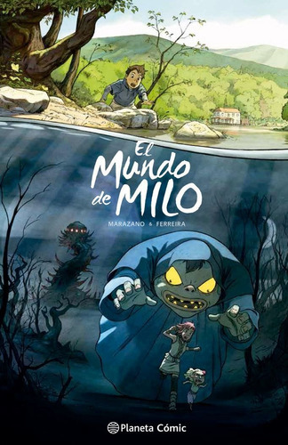 El mundo de Milo, de RICHARD MARAZANO. Editorial Planeta Cómic, tapa dura en español