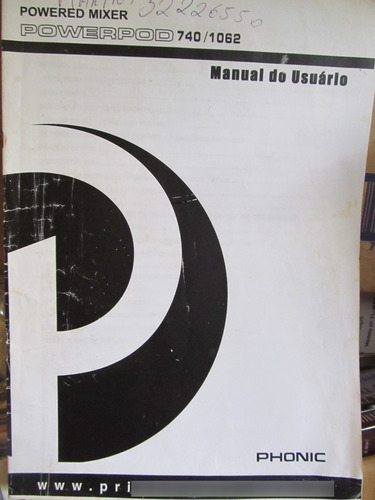 Imagem 1 de 1 de Manual De Instruções Em Portugues Mesa Phonic 740 Ou 1062
