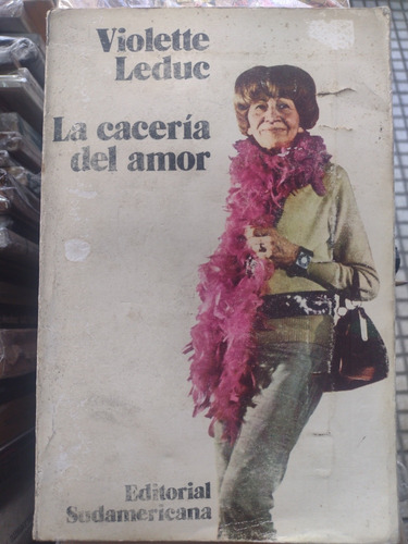 La Cacería Del Amor Violette Leduc 3#