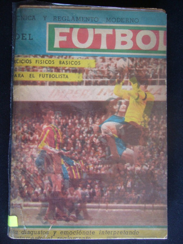 Técnica Y Reglamento Moderno Del Fútbol / Willmans / 1964