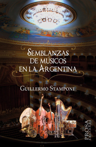 Libro Semblanzas De Músicos En La Argentina Stamponi