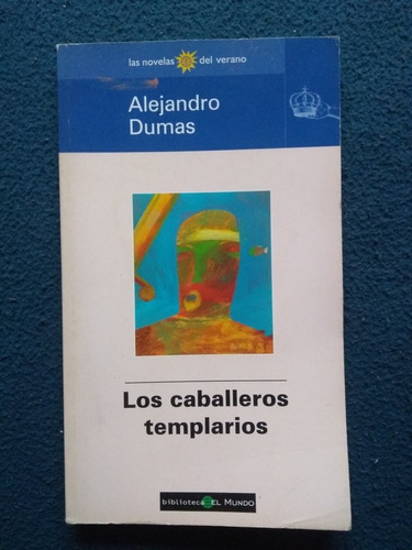 Libro Los Caballeros Templarios - Alejandro Dumas