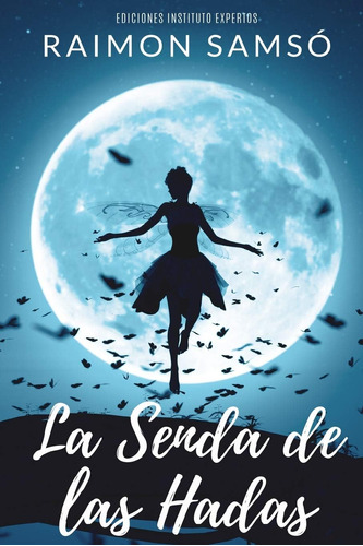 Libro: La Senda Hadas (spanish Edition)