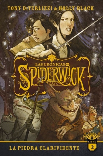 La Piedra Clarividente / Las Crónicas De Spiderwick / Vol. 2, De Holly, Black. Editorial Puck, Tapa Blanda En Español, 1