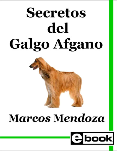 Galgo Afgano - Libro Entrenamiento Cachorro Adulto Crianza