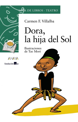 Libro: Dora, La Hija Del Sol. Villalba, Carmen F.. Anaya