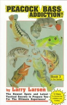 Peacock Bass Addition Book 3 - Larry Larsen (paperback)