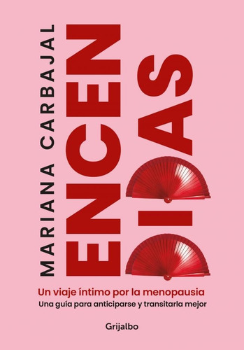 Encendidas - Mariana Carbajal