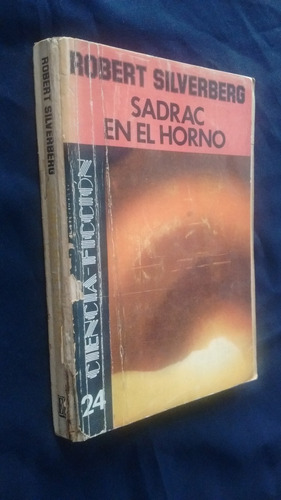 Sadrac En El Horno - Robert Silverberg