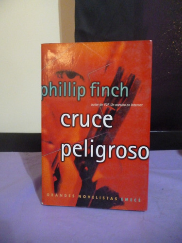 Phillip Finch - Cruce Peligroso