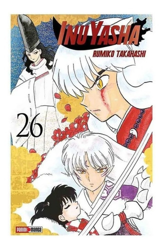 Inuyasha N.26, De Rumiko Takahashi., Vol. 26.0. Editorial Panini, Tapa Blanda, Edición 0.0 En Español, 2019