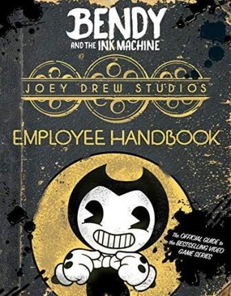 Joey Drew Studios Employee Handbook (bendy And The Ink Machi