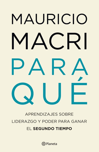 Para Que - Mauricio Macri