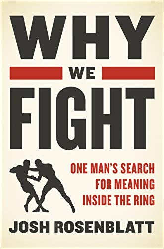 Book : Why We Fight One Mans Search For Meaning Inside...