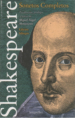 Sonetos Completos De Shakespeare Edicion Bilingue, de Montezanti, Miguel Angel. Editorial Longseller, tapa blanda en español