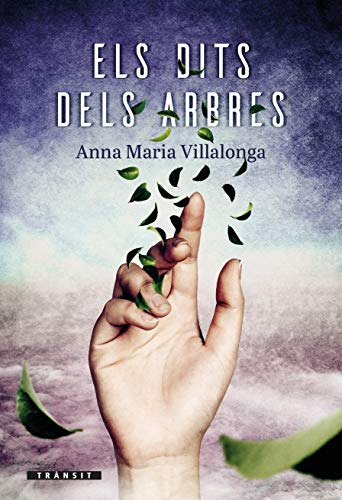 Els Dits Dels Arbres: 18 -trànsit-
