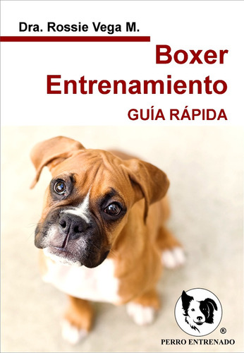 Manual Del Boxer Adiestramiento Canino Libros