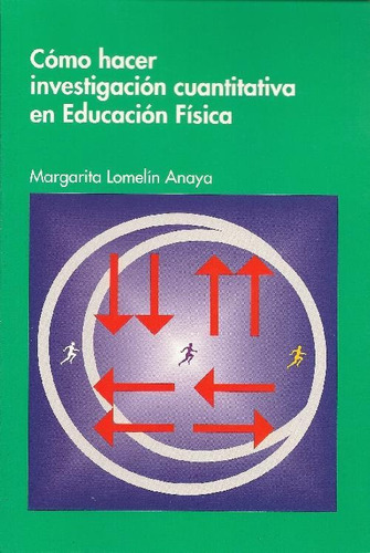 Libro Cómo Hacer Investigación Cuantitativa En Educación Fís