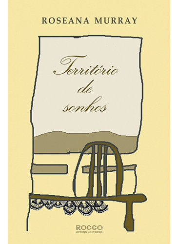 Território de sonhos, de Murray, Roseana. Editorial Editora Rocco Ltda, capa mole em português, 2006