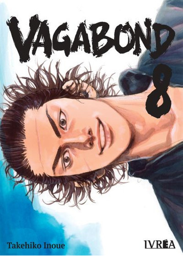 Vagabond #8, De Takehiko Inoue. Serie Vagabond, Vol. 8. Editorial Ivrea, Tapa Blanda, Edición 1 En Español, 2023