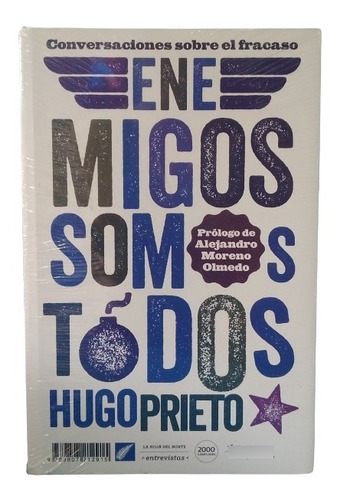 Hugo Prieto Enemigos Somos Todos 