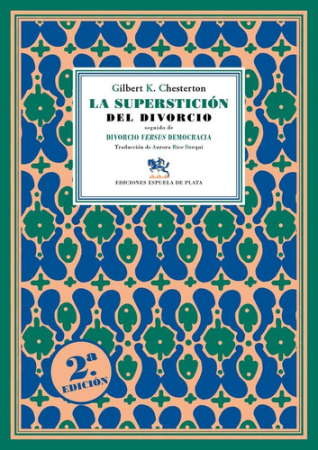 Libro: La Superstición Del Divorcio. Chesterton, Gilbert Kei