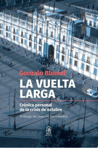 La Vuelta Larga - Blumel Gonzalo
