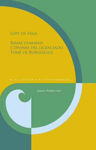 Rimas Humanas Y Divinas Del Licenciado Tomãâ© De Burguillos, De De Vega, Lope. Iberoamericana Editorial Vervuert, S.l., Tapa Dura En Español