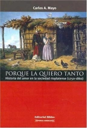 Porque La Quiero Tanto - Mayo Carlos (libro)