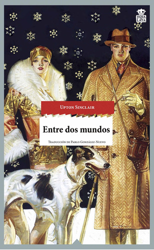 Entre Dos Mundos - Sinclair, Upton