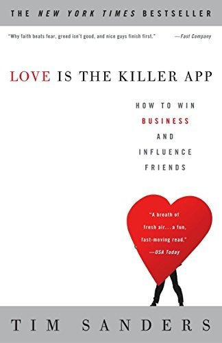 El Amor Es La Aplicacion Asesina De Como Ganar Negocios E In