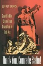 Libro Thank You, Comrade Stalin! : Soviet Public Culture ...