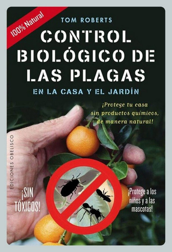 Roberts: Control Biológico De Plagas En La Casa Y El Jardín