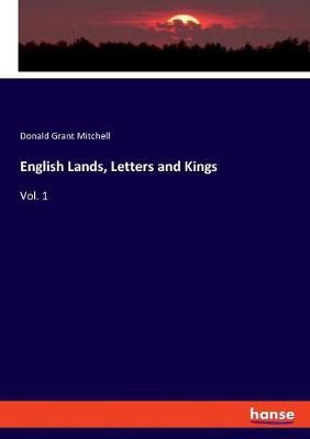Libro English Lands, Letters And Kings : Vol. 1 - Donald ...