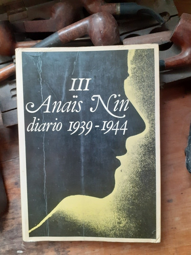 Anaïs Nin - Diario 1939- 1944 Subrayado Y Con Anotaciones