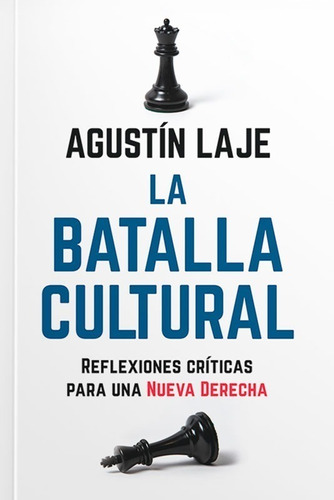 Libro La Batalla Cultural - Agustín Laje