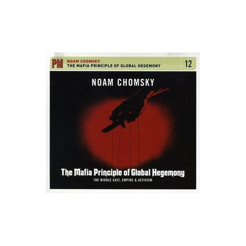 Chomsky Noam Mafia Principle Of Global Hegemony Middle East 