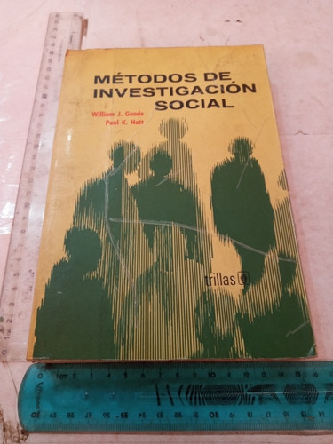 Métodos De Investigación Social William Goode Y Paul Hatt 