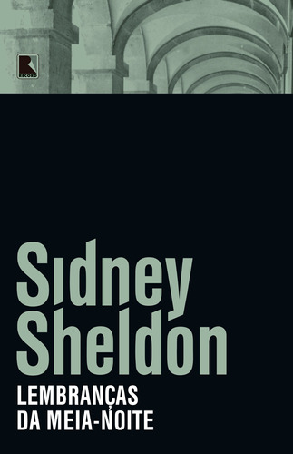 Lembranças da meia-noite, de Sheldon, Sidney. Editora Record Ltda., capa mole em português, 2013