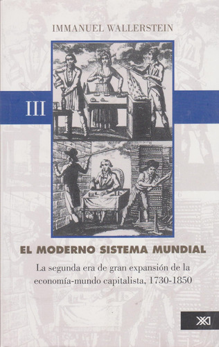 Libro: El Moderno Sistema Mundial Vol, Iii (spanish Edition)