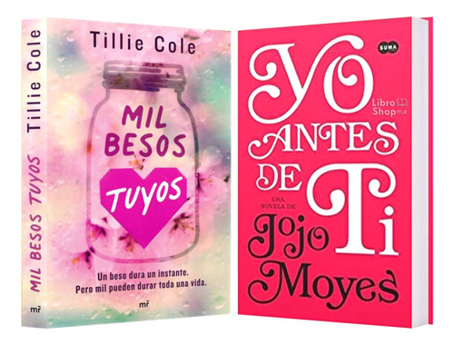 Mil Besos Tuyos + Yo Antes De Ti Pack 2 Libros