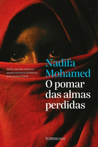 O Pomar Das Almas Perdidas: O Pomar Das Almas Perdidas, De Mohamed, Nadifa. Editora Tordesilhas (alaude), Capa Mole, Edição 1 Em Português